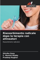 Riassorbimento radicale dopo la terapia con allineatori (Italian Edition) 6208146658 Book Cover