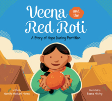 Veena and the Red Roti: A Story of Hope During Partition 1525307355 Book Cover
