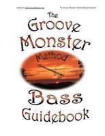 The Groove Monster Method Bass Guidebook 147017426X Book Cover