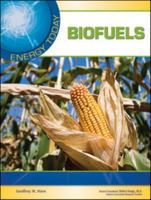 Biofuels (Energy Today) 1604137827 Book Cover