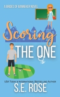 Scoring the One 1735126624 Book Cover