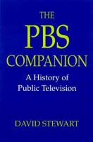 The PBS Companion : A History of Public Television 1575000504 Book Cover