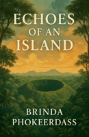 Echoes of an Island B0F62N36D2 Book Cover