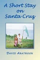 A Short Stay on Santa Cruz 0956447112 Book Cover