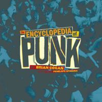 Encyclopedia of Punk 1402759606 Book Cover