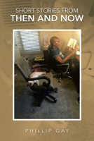 Short Stories from Then and Now B0CGMFTYDL Book Cover