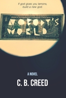 Nobody's World 1649997639 Book Cover