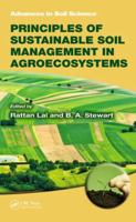 Principles of Sustainable Soil Management in Agroecosystems 1466513462 Book Cover