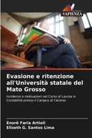 Evasione e ritenzione all'Università statale del Mato Grosso (Italian Edition) 6207200152 Book Cover