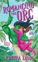 Romancing the Orc B0DY2PJQ4X Book Cover