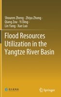 Flood Resources Utilization in the Yangtze River Basin 981158107X Book Cover
