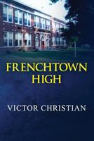 Frenchtown High 1548927295 Book Cover