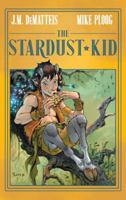 Stardust Kid 1 (Stardust Kind) 1934506389 Book Cover