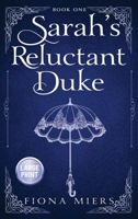 Sarah's Reluctant Duke 1923446118 Book Cover