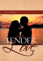 Tender Love 1465383840 Book Cover