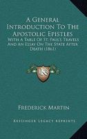 A General Introduction to the Apostolic Epistles 0469087870 Book Cover