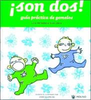 Son DOS! Guia Practica de Gemelos 8478714529 Book Cover