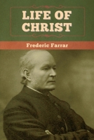The Life of Christ 0884949397 Book Cover