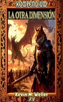 La otra dimensión (Kompendium) (Spanish Edition) B0DTX7NWY6 Book Cover