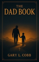 The Dad Book B0FMXVL9XH Book Cover