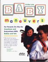 Baby Maneuvers 0028617320 Book Cover