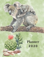 Planner 2020: Koala And Cactus Weekly and Monthly Planner Large 8.5 x 11 | Weekly Agenda January 2020 To December 2020 | Calendar Schedule Organizer (Cute 2020 Planner With Quotes) 1700309609 Book Cover