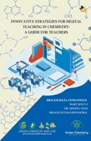 Innovative Strategies For Digital Teaching In Chemistry: A Guide For Teachers B0DR2QN7M9 Book Cover
