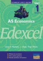 AS Economics Edexcel: Markets - How They Work: Unit 1 (Student Unit Guides) 0860039129 Book Cover