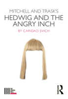 Mitchell and Trask's Hedwig and the Angry Inch 1138354163 Book Cover