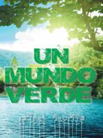 Un Mundo Verde 1463378726 Book Cover