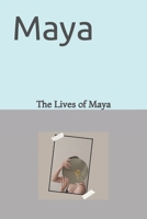 Maya: The Lives of Maya B0CP94YJRY Book Cover