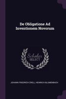 de Obligatione Ad Inventionem Novorum 1378481798 Book Cover