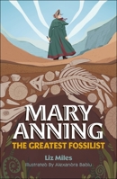 Reading Planet KS2: Mary Anning: The Greatest Fossilist- Mercury/Brown (Reading Planet: Stars to Supernova) 1398377112 Book Cover