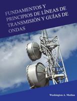 Fundamentos y Principios de L Neas de Transmisi N y Gu as de Ondas 0984049266 Book Cover
