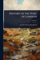 History of the Port of London 1024066711 Book Cover