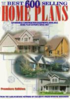 The 600 Best Selling Home Plans 0938708740 Book Cover