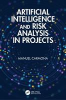 Artificial Intelligence and Risk Analysis in Projects 104132748X Book Cover