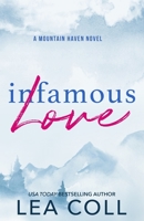 Infamous Love (Mountain Haven Series) 1961939266 Book Cover