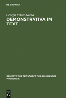 Demonstrativa Im Text: Eine Vergleichende Untersuchung Zum Franzosischen Und Italienischen 3484523417 Book Cover