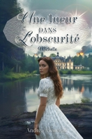 Une lueur dans l'obscurité: Michelle (French Edition) B0GSZY714D Book Cover