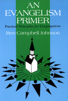 An Evangelism Primer: Practical Principles for Congregations 0804220395 Book Cover