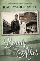 Beauty from Ashes (The Harvey Girls Legacy) 1956589198 Book Cover