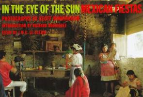 In the Eye of the Sun: Mexican Fiestas 0393315843 Book Cover