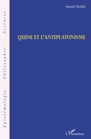 Quine et l'antiplatonisme (Épistémologie Et Philosophie Des Sciences) (French Edition) 2296030335 Book Cover
