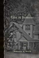 Tales of Darkness 1494226944 Book Cover