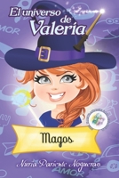 El universo de Valeria 3: Magos (Spanish Edition) B09M59KR5N Book Cover