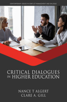 Critical Dialogues in Higher Education (Contemporary Issues in Conflict Management and Dia) 1648020623 Book Cover
