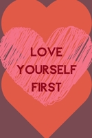 Love Yourself First: Positive Quotes; Positive Thinking; Love Yourself First; Love Yourself Answer; 6x9inch 1696855853 Book Cover