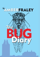 The Bug Diary 1941237797 Book Cover