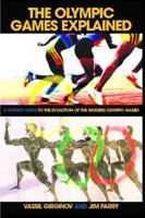 The Olympic Games Explained (Student Sports Series) 0415346045 Book Cover